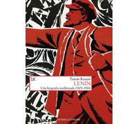 Libri Krausz TamÃ¡s - Lenin. Una Biografia Intellettuale (1870-1924)