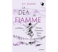Libri Kuang R. F. - La Dea In Fiamme