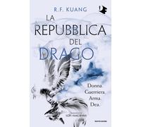 Libri Kuang R. F. - La Repubblica Del Drago