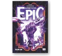 Something epic (Vol. 1)