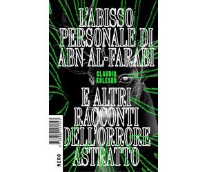 Libri Kulesko Claudio - L' Abisso Personale Di Abn Al-Farabi E Altri Racconti De