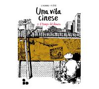 UNA VITA CINESE . VOL. 3: IL TEMPO DEL DENARO - LI KUNWU, OTIE' PHILIPPE - Add