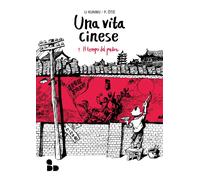 Una vita cinese. Nuova ediz.. Vol. 1: Il tempo del padre