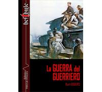 Libri Kurt Eggers - La guerra del guerriero - 2022