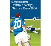 Libri La Ragione di Stato - Delitto E Castigo, L'italia A Euro 2000