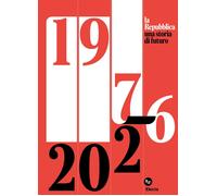 Libri La Repubblica. Una Storia Di Futuro 1976-2026