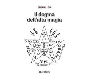 Libri LÃ©vi Ãliphas - Il Dogma Dell'alta Magia