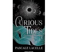 CURIOUS TIDES. LA MAGIA DEI SOGNI - LACELLE PASCALE - Fanucci