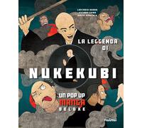 Libri Lafcadio Hearn - Leggenda Di Nukekubi. Manga Pop-Up. Ediz. Deluxe