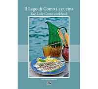 Libri Lago Di Como In Cucina. Ediz. Bilingue (Il)