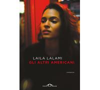 Libri Laila Lalami - Gli altri americani - 2022 (Scrittori)