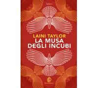 Libri Laini Taylor - La musa degli incubi - 2019 (Lain ya)