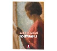 Libri Lalla Romano - Inseparabile