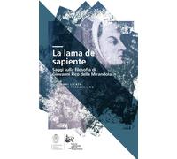 Libri Lama Del Sapiente. Saggi Sulla Filosofia Di Giovanni Pico Della Mirandola
