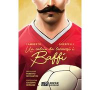 Libri Lamberto Gherpelli - Un calcio da leccarsi i baffi - 2022