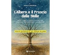 Libri Lamonica Adele - L' Albero E Il Fruscio Delle Stelle