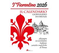 Libri Landi Elda - I' Fiorentino 2026. Firenze Giorno Per Giorno