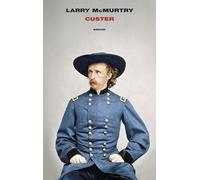 Libri Larry McMurtry - Custer