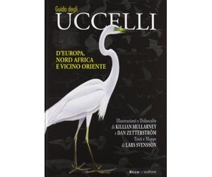 Libri Lars Svensson / Killian Mullarney / Dan Zetterstrom - Guida Agli Uccelli D