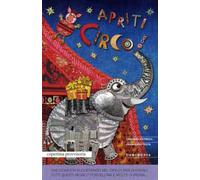 Apriti circo! Ediz. illustrata