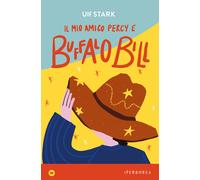 Libri Laura Cangemi - Il mio amico Percy e Buffalo Bill - 2025