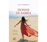 Libri Laura Cappellazzo - Donne di sabbia - 2020 (Libri liberi)