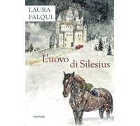 Libri Laura Falqui - L' Uovo Di Silesius