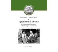 Libri Laura Falqui / Raffaele Milani - I Giardini Nel Cinema. L'invenzione Della