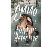 Libri Laura Orsolini - Emma e i fantini detective - 2023