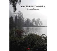 Giardini D’Ombra - - 2023