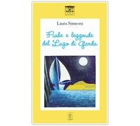 Libri Laura Simeoni - Fiabe e leggende del Lago di Garda - 2023
