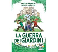 Libri Laura Tenorini - La guerra dei giardini - 2021