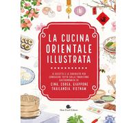 Libri Laure Kié / Kyung Luna / Trieu Caroline - La Cucina Orientale Illustrata.