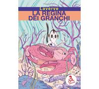 Libri LaVerve - La Regina Dei Granchi