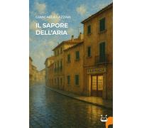 Libri Lazzari Giancarla - Il Sapore Dell'aria