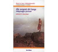 Libri Le Saux Henri / Odette Baumer-Despeigne / Raimon Panikkar - Alle Sorgenti