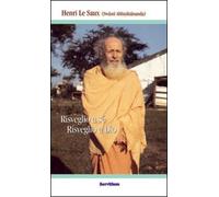 Libri Le Saux Henri - Risveglio A Se. Risveglio A Dio