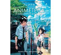 Animeteca. La guida completa ai film anime. Ediz. a colori - Leader Michae...