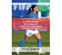 Libri Leandri Jacopo / Zamuner Adalberto - Il Calcio Giocato Dalle Ragazze. Stes