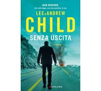 Libri Lee Child / Child Andrew - Senza Uscita