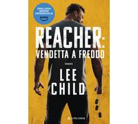 Vendetta a freddo. Nuova ediz. - Child Lee