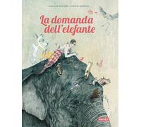 Libri Leen Van den Berg - La domanda dell'elefante - 2016