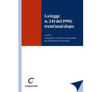 Libri Legge N. 241 Del 1990, Trent'anni Dopo (La)