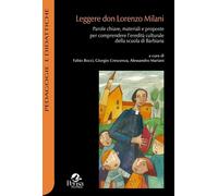 Libri Leggere Don Lorenzo Milani. Parole Chiave, Materiali E Proposte Per Compre