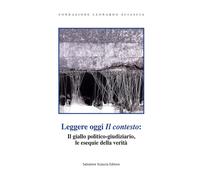 Libri Leggere Oggi Il Contesto: Il Giallo Politico-Giudiziario, Le Esequie Della