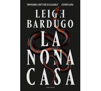 Libri Leigh Bardugo - La Nona Casa