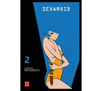 Libri Leiji Matsumoto - Sexaroid. Vol. 2 - 2021