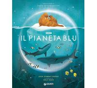 Il pianeta blu. Ediz. a colori