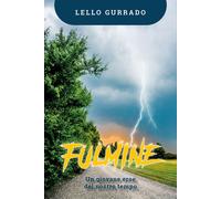 Fulmine di Lello Gurrado, 2021, Youcanprint