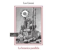 La botanica parallela. Nuova ediz.